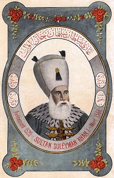 Sultan Suleiman the Magnificent - ruler of the Ottoman Turks