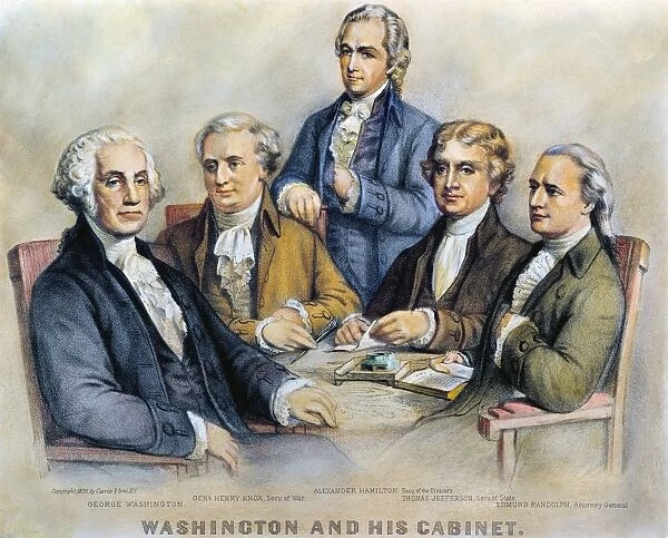 (1732-1799). First President of the United States. Washington and his Cabinet. Left to right: George Washington, Henry Knox, Alexander Hamilton, Thomas Jefferson and Edmund Randolph. Lithograph, 1876, by Currier & Ives