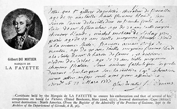 (1757-1834). French soldier and statesman. Certificate held by Lafayette, dated 22 March 1777, for securing his departure and that of several of his companions from the port of Bordeaux, aboard the ship La Victoire, to begin their voyage to America, though falsely claiming their intended destination to be in Africa