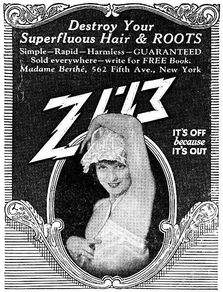 AD: HAIR REMOVAL, 1926. American advertisement for Madame Berthe Zip hair removal, 1926
