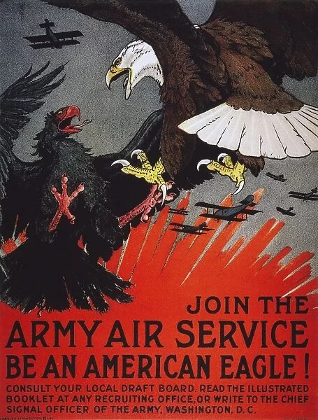 Be An American Eagle. U. S. Army Air Service recruiting poster, 1918