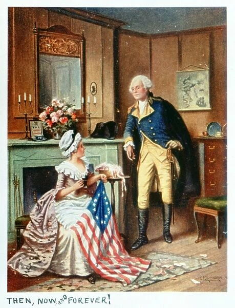 American seamstress and patriot. Then, now, and forever! Betsy Ross sewing the first flag with General George Washington standing alongside. Color lithograph after a painting by E. Percy Moran