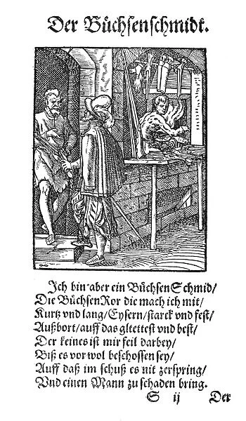 AMMAN: GUNSMITH, 1568. The Gunsmith makes excellent guns which he tests before