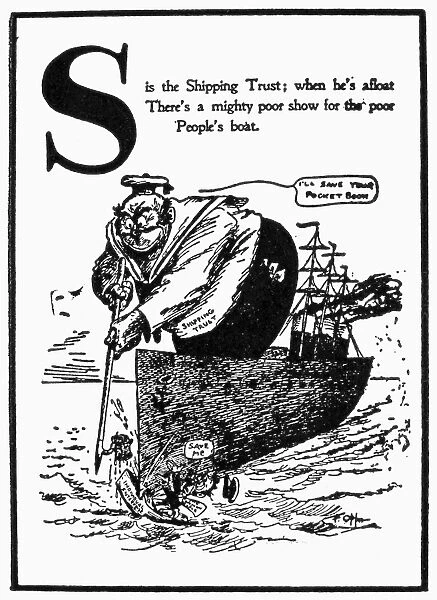 ANTI-TRUST CARTOON, 1902. The shipping trust satirized in a cartoon from An Alphabet