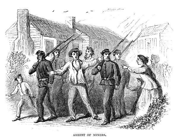 ARREST OF MINERS, 1867. Insubordinate miners arrested by the police near Pottsville