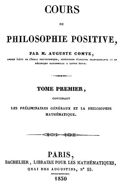AUGUSTE COMTE (1798-1857). French mathematician and philosopher