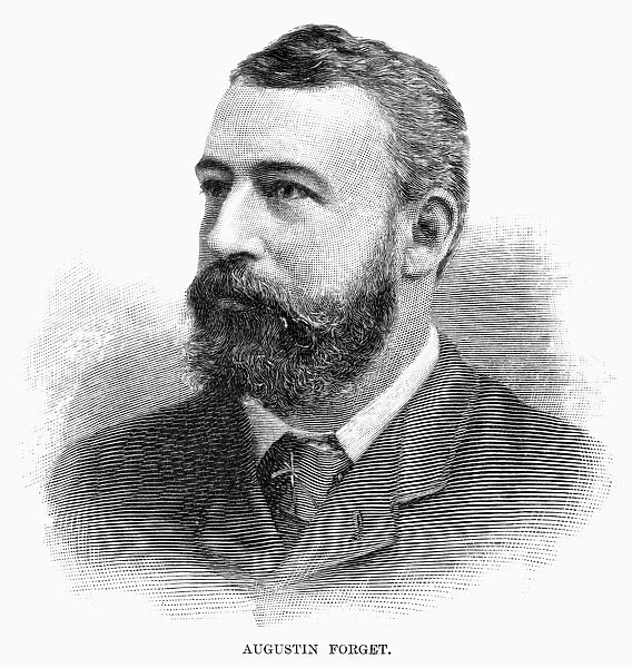 AUGUSTIN FORGET, 1891. American businessman and agent for the French Steamship Line