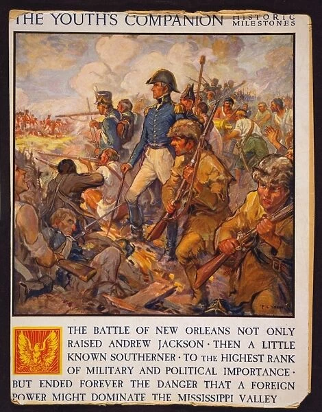 BATTLE OF NEW ORLEANS. Illustration of Andrew Jackson during the Battle of New