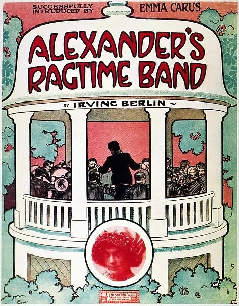 BERLIN: RAGTIME BAND, 1911. Sheet music cover of Irving Berlins Alexanders Ragtime Band, 1911