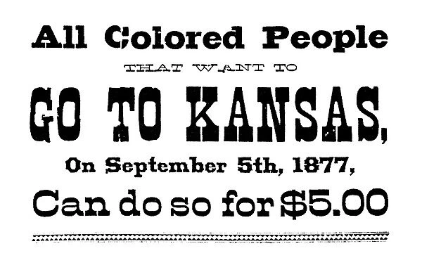 BLACK EXODUS: HANDBILL, 1877. Handbill urging blacks to go to Kansas, printed, 1877