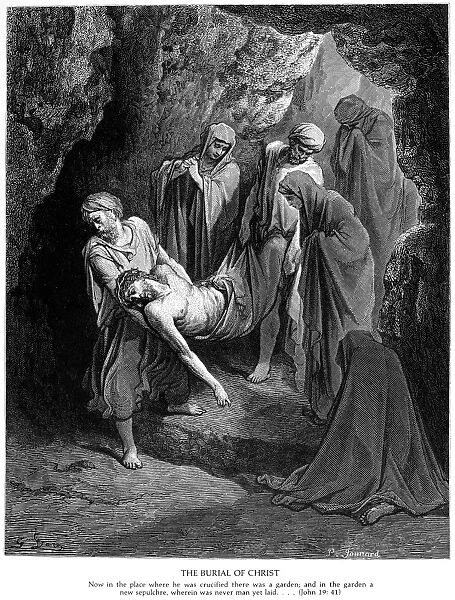BURIAL OF JESUS. The crucified Jesus is laid to rest in the sepulchre (John 19: 41-42). Wood engraving, 19th century, by Paul Jonnard after Gustave Dor