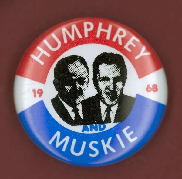 Campaign button, 1968, featuring Democratic presidential candidate Hubert Humphrey and vice presidential candidate Edmund Muskie