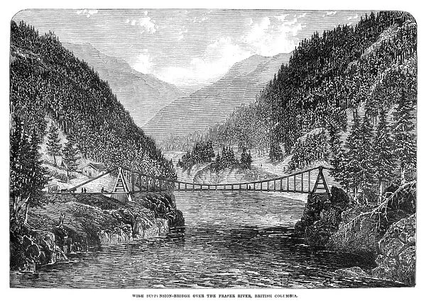CANADA: FRASER RIVER, 1866. Suspension bridge over the Fraser River in British Columbia, Canada