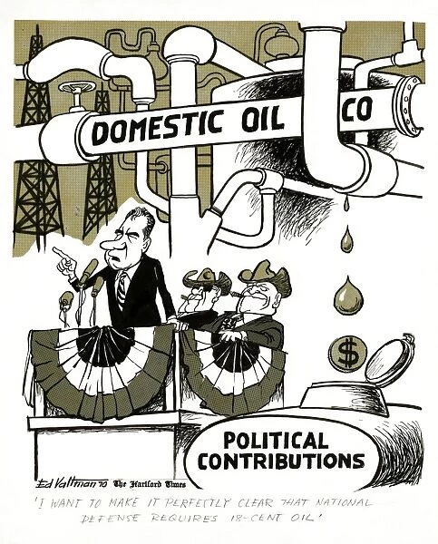 CARTOON: DOMESTIC OIL, 1970. I want to make it perfectly clear that national defense