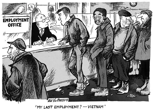CARTOON: VETERANS, 1971. My last employment? - Vietnam