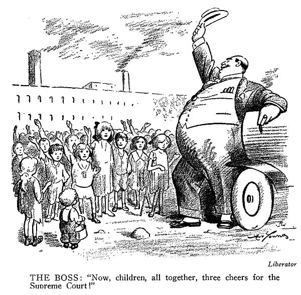 CHILD LABOR CARTOON, 1916. The Boss: Now, children, all together, three cheers