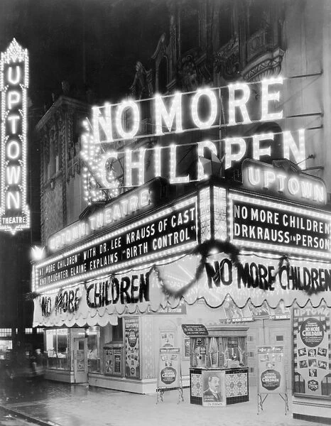 NO MORE CHILDREN, c1929. The marquee of the Uptown Theatre in Washington D