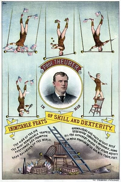 CIRCUS POSTER, c1883. Professor Theurer in his inimitable feats of skill and dexterity