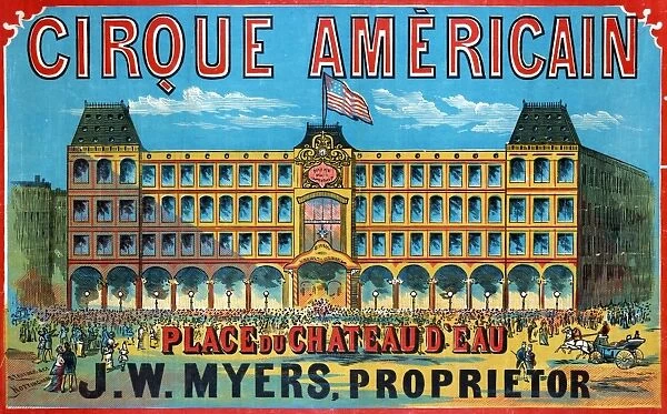 CIRQUE AMERICAIN, c1875. Advertisement for James Washington Myers Cirque Americain