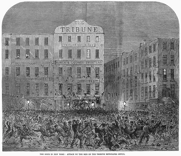 CIVIL WAR: DRAFT RIOTS, 1863. A mob of rioters attacking the offices of the New York Tribune during the New York City Draft Riots, 13-16 July 1863. Contemporary English wood engraving