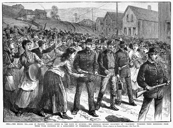 COAL MINERs STRIKE, 1884. Pinkerton detectives escorting blackleg miners through a hostile crowd of striking miners wives at Buchtel, Ohio, in 1884. Wood engraving from a contemporary American newspaper