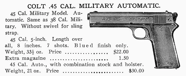 COLT. 45 AUTOMATIC PISTOL. American advertisement for the Colt. 45 caliber miltary automatic pistol, early 20th century