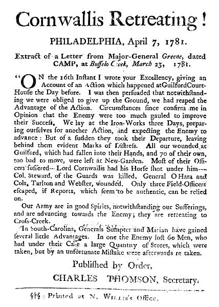 Cornwallis Retreating! Revolutionary War broadside containing an extract of a letter from General Nathaniel Greene, reporting on the battle at Guilford Courthouse, North Carolina, 15 March 1781, and the retreat of British General Charles Cornwallis