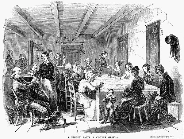 DAILY LIFE: QUILTING BEE. Quilting bee in West Virginia. Wood engraving, 1854