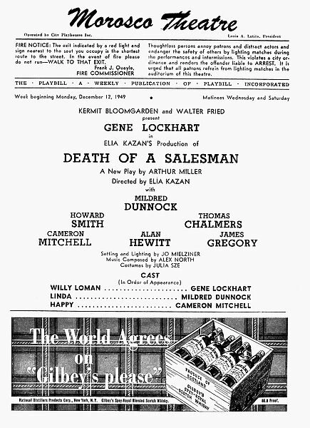 DEATH OF A SALESMAN, 1949. Playbill for the original Broadway production of Arthur Millers Death of a Salesman, at the Morosco Theatre in New York, directed by Elia Kazan, 1949. At the bottom is an advertisement for Gilbeys Scotch Whiskey