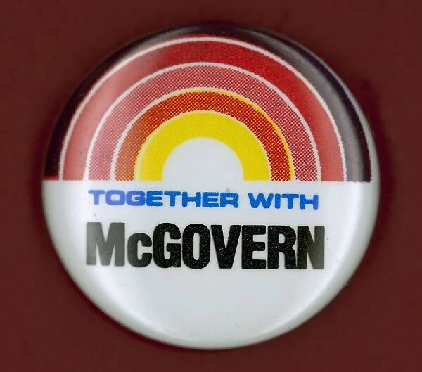 Democratic presidential campaign button from George McGoverns 1972 bid for president