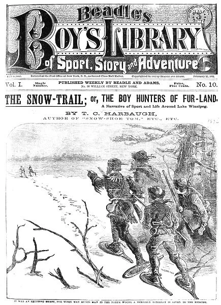 DIME NOVEL, 1882. The Snow-Trail; or, The Boy Hunters of Fur-Land. Cover of a Beadle