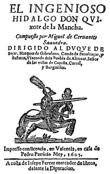 DON QUIXOTE: TITLE PAGE. Title page of the first edition of Miguel de Cervantes Don Quixote