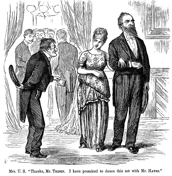 ELECTION CARTOON, 1877. Thanks, Mr Tilden. I have promised to dance this set with Mr Hayes. An 1877 American cartoon on the contested Rutherford B. Hayes vs. Samuel Tilden 1876 presidential election, which resulted in a Hayes victory after twenty disputed electoral votes were awarded to him