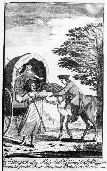 ENGLAND: HIGHWAY ROBBERY. John Cottington (c1611-1655), also known as Mul-Sack, robbbing a wagon in which he found 4, 000 pounds sterling. Line engraving from A general and true history of... highwaymen by Charles Johnson, London, 1742