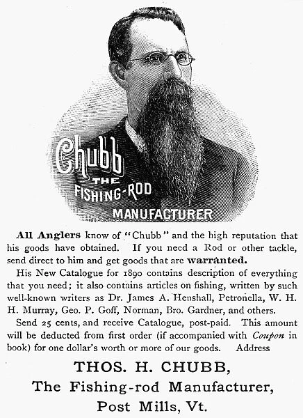 FISHING RODS, 1890. Portrait of Thomas Chubb, the fishing pole manufacturer. American magazine advertisement, 1890