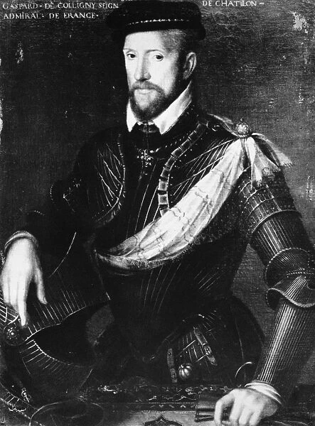 GASPARD de COLIGNY (1519-1572). French admiral and Huguenot leader