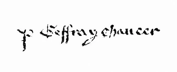 GEOFFREY CHAUCER (c1340-1400). English poet. Autograph Signature