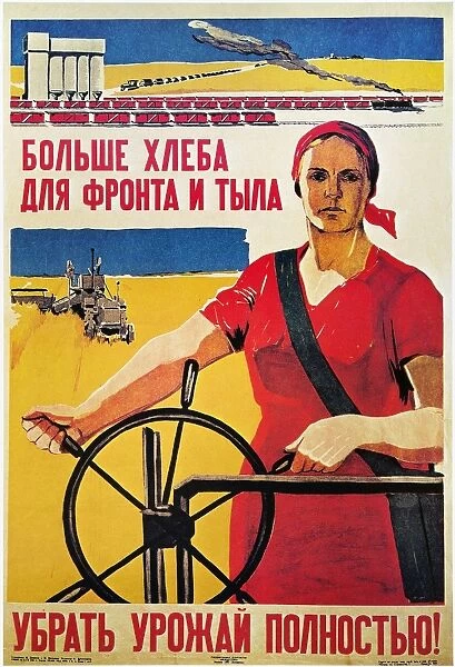 More grain for the front and the home front! Harvest as much as you can! : Russian Soviet poster, 1940, by Nikolai Denisov and Nina Vatolina