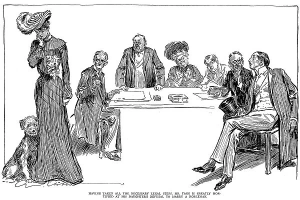 Having Taken All The Legal Steps, Mr. Tagg Is Greatly Mortified At His Daughters Refusal To Marry A Nobleman. Pen and ink drawing by Charles Dana Gibson, 1904