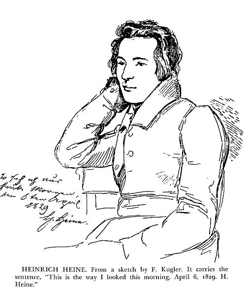 HEINRICH HEINE (1797-1856). German poet and critic. Drawing, 1829, by F. Kugler, including the inscription, This is the way I looked this morning, 6 April 1829. H. Heine