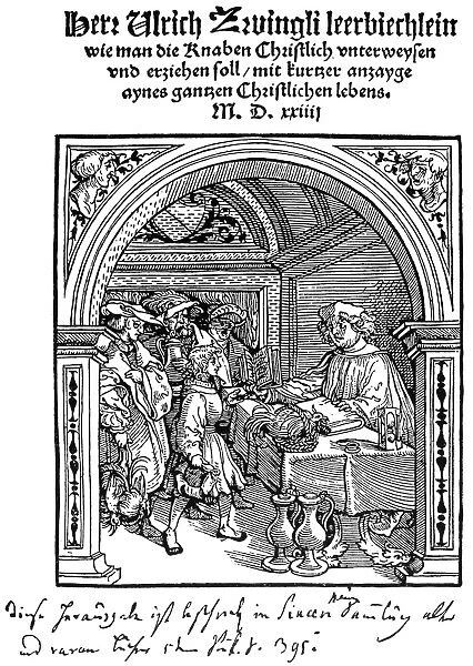 HULDREICH ZWINGLI (1484-1531). Swiss religious reformer. Title page of Zwinglis Lehrbuchlein