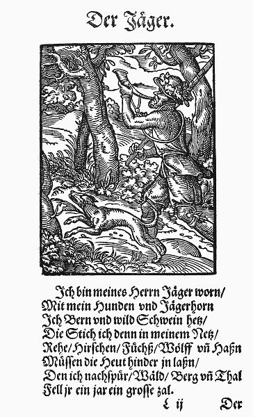 HUNTER, 1568. Woodcut, 1568, by Jost Amman