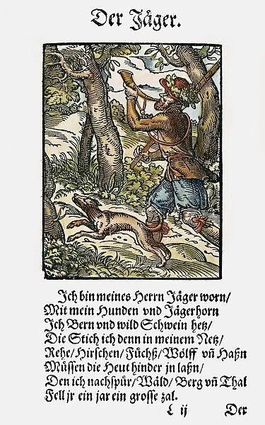 HUNTER, 1568. Woodcut, 1568, by Jost Amman