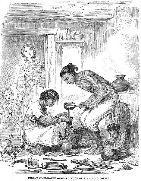 INDIA: COOKHOUSE. Indian cook-house. Novel mode for straining coffee. Wood engraving, English, 19th century