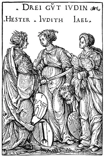THREE JEWISH HEROINES. Esther, Judith & Jael. Woodcut by Hans Burgkmair the Elder, 1519