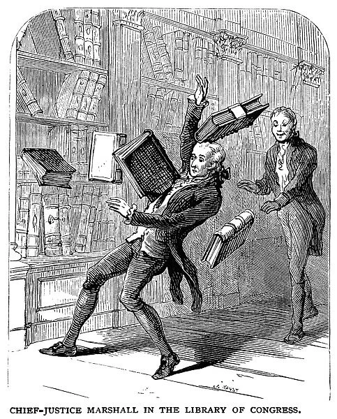 JOHN MARSHALL (1755-1835). Chief Justice of the United States Supreme Court, 1801-1835. Chief Justice Marshalls misadventure in the Library of Congress. Wood engraving, 19th century