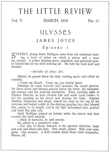 JOYCE: ULYSSES, 1918. The beginning of the serialization of Ulysses by Irish writer James Joyce (1882-1941), as it appeared in the March 1918 issue of The Little Review, edited by Margaret Anderson