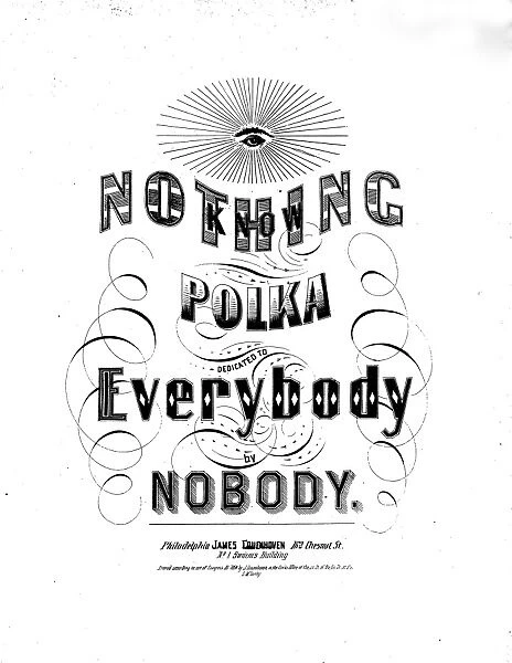 KNOW NOTHING POLKA, 1854. Know Nothing Polka, Dedicated to Everybody, by Nobody