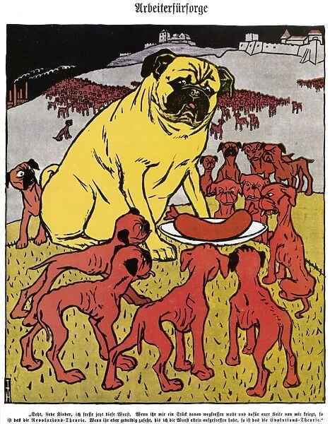 LABOR CARTOON, 1904. Social Welfare for Workers. Cartoon from Simplicissimus, 1904, by Theodor Heine. The caption translates: You see, my children, I now eat this sausage. If you try to snatch a piece away from me & I give you a licking, that is revolutionary theory. If you watch patiently while I eat the sausage, that is evolutionary theory