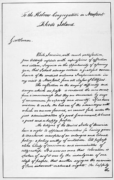 Letter by President George Washington to the Hebrew Congregation of Newport, Rhode Island, August 1790, assuring the congregation, the United States gives to bigotry no sanction